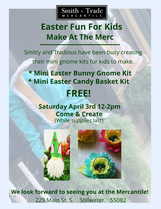 Easter Kids Event At The Mercantile! Come & Create Saturday April 3rd