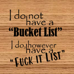 M-Fuck it list