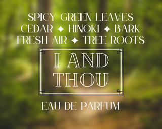 "I And Thou" eau de parfum