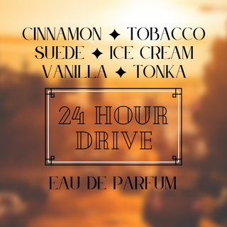 "24 Hour Drive" eau de parfum